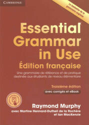 Essential Grammar in Use Book with Answers and Interactive ebook French Edition - Raymond Murphy, Martine Hennard De La Rochere, Ian Mackenzie (ISBN: 9781316505298)