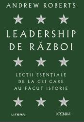 Leadership de razboi - Andrew Roberts (ISBN: 9786063356339)