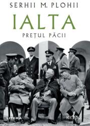 Ialta. Prețul păcii (ISBN: 9786063348044)