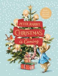 Peter Rabbit: Christmas is Coming - Beatrix Potter (ISBN: 9780241425633)