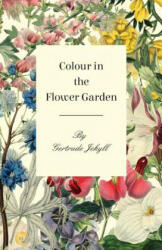 Colour in the Flower Garden (ISBN: 9781528711753)