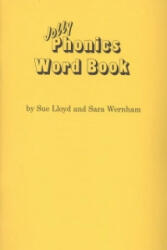 Jolly Phonics Word Book - Sue Lloyd (ISBN: 9781870946797)