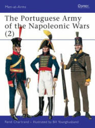 Portuguese Army of the Napoleonic Wars - Rene Chartrand, Rene Chartrand (2000)