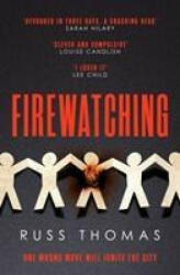 Firewatching - RUSS THOMAS (ISBN: 9781471180958)
