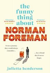 Funny Thing about Norman Foreman (ISBN: 9781787633513)