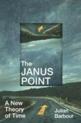 Janus Point - Julian Barbour (ISBN: 9781847924735)
