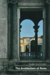 Architecture Of Rome - Stefan Grundmann (2007)