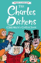 The Charles Dickens Children's Collection (ISBN: 9781782264972)