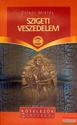 Zrínyi Miklós - Szigeti veszedelem (2004)