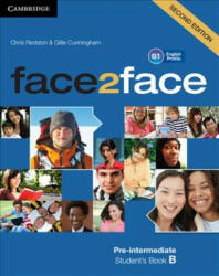 face2face Pre-intermediate B Student's Book B - Chris Redston, Gillie Cunningham (ISBN: 9781108449014)