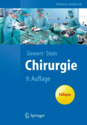 Chirurgie - Jörg R. Siewert, Hubert J. Stein, Martin Allgöwer (2012)