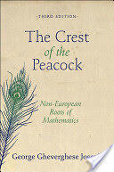 The Crest of the Peacock: Non-European Roots of Mathematics (2010)