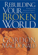 Rebuilding Your Broken World (ISBN: 9780785261209)