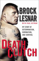 Death Clutch - Brock Lesnar (2012)