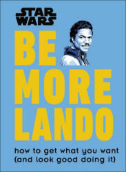 Star Wars Be More Lando - Christian Blauvelt (ISBN: 9780241357644)