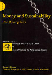 Money and Sustainability - Sally Goerner (2012)