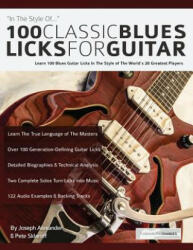 100 classic blues licks for guitar - Joseph Alexander (ISBN: 9781911267744)