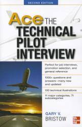 Ace The Technical Pilot Interview - Gary Bristow (2012)