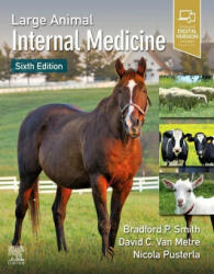 Large Animal Internal Medicine - Bradford P. Smith, David C van Metre, Nicola Pusterla (ISBN: 9780323676885)