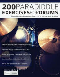 200 Paradiddle Exercises For Drums - Serkan Suer (ISBN: 9781789330076)