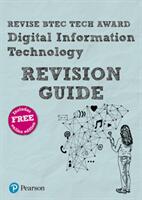 Pearson REVISE BTEC Tech Award Digital Information Technology Revision Guide - (ISBN: 9781292272740)