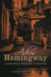 Adios Hemingway - Leonardo Padura Fuentes (2005)