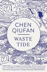 The Waste Tide (ISBN: 9781786691293)
