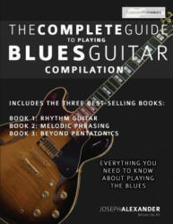 Complete Guide to Playing Blues Guitar - Joseph Alexander (ISBN: 9781789330380)