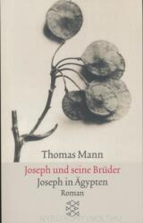 Joseph und seine Brüder. Tl. 3 - Thomas Mann (2004)