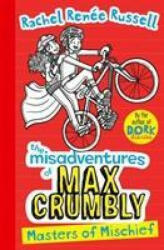 Misadventures of Max Crumbly 3 - Rachel Renée Russell (ISBN: 9781471184949)