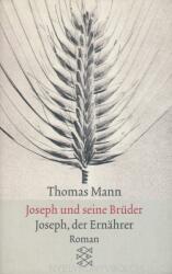 Joseph und seine Brüder. Tl. 4 - Thomas Mann (2004)