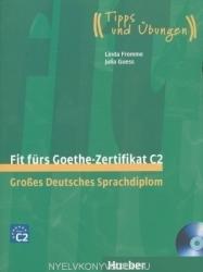Fit fürs Goethe-Zertifikat C2, m. 2 Audio-CDs - Linda Fromme, Julia Guess (2012)