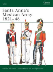 Santa Anna's Army - René Chartrand (2004)