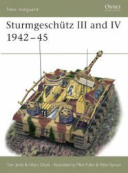 Sturmgeschutz III and IV 1942-45 - Hilary L. Doyle, Tom Jentz (2001)
