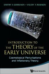 Introduction to the Theory of the Early Universe: Cosmological Perturbations and Inflationary Theory (2011)