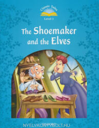The Shoemaker and the Elves - Classic Tales Level 1 (2012)