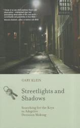 Streetlights and Shadows - Gary Klein (2011)