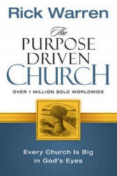 Purpose Driven Church - Rick Warren (1996)
