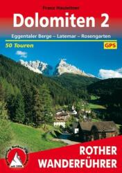 Dolomiten 2 - Eggentaler Berge I Latemar I Rosengarten túrakalauz Bergverlag Rother német RO 4059 (2012)