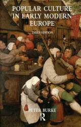 Popular Culture in Early Modern Europe - Peter Burke (2009)