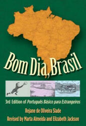Bom Dia, Brasil - Rejane de Oliveira Slade (2011)