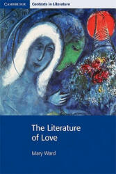 Literature of Love - Mary Ward (2009)