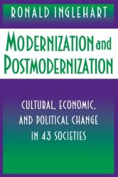 Modernization and Postmodernization: Cultural Economic and Political Change in 43 Societies (1997)