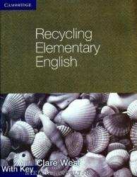 Recycling Elementary English with Key - Clare West (2010)