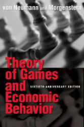 Theory of Games and Economic Behavior - John Von Neumann (2007)