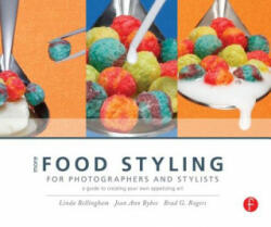 More Food Styling for Photographers & Stylists - Linda Bellingham (2011)