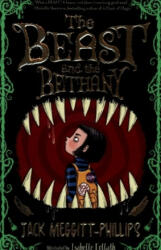 Beast and the Bethany - Jack Meggitt-Phillips (ISBN: 9781405298889)