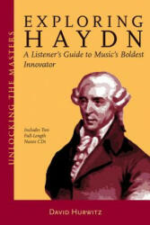 Exploring Haydn - David Hurwitz (ISBN: 9781574671162)