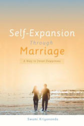 Self-Expansion Through Marriage - Swami Kriyananda (2012)