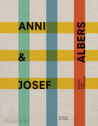 Anni & Josef Albers (ISBN: 9781838661427)